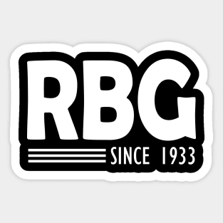 RBG Since 1933 w Sticker